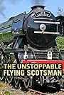 The Unstoppable Flying Scotsman (2018)