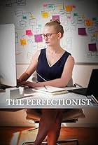 The Perfectionist