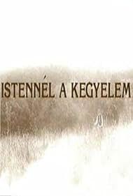 Istennél a kegyelem (1999)