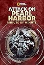 Attack on Pearl Harbor: Minute by Minute (2021)