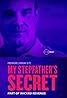 My Stepfather's Secret (2019) Poster