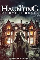 The Haunting of Hythe House (2021)