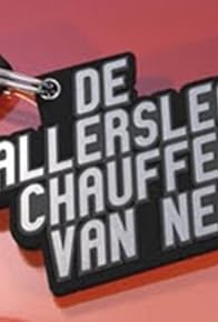 Primary photo for De allerslechtste chauffeur van Nederland