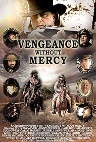 Vengeance Without Mercy (2013)