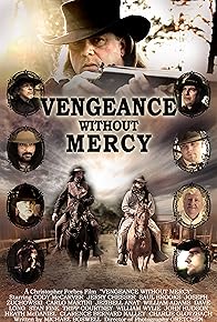 Primary photo for Vengeance Without Mercy