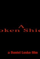 A Broken Shield (2006)