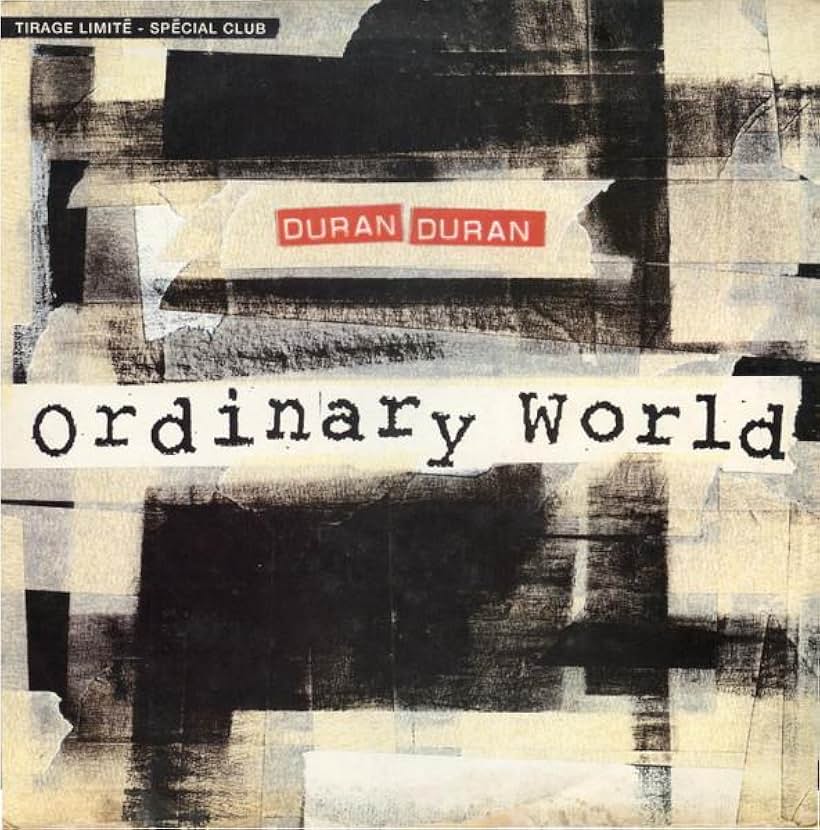 Duran Duran: Ordinary World (1993)