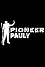 PioneerPauly (2021)