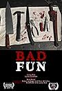 Bad Fun (2018)