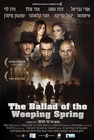 Uri Gavriel, Nir Levy, Dudu Tassa, and Adar Gold in The Ballad of the Weeping Spring (2012)