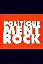 Politiquement rock (1998)