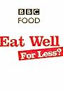 Eat Well for Less? (2015)