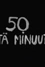 50 pientä minuuttia (1967)