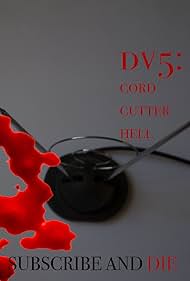 DV5: Cord Cutter Hell (2021)