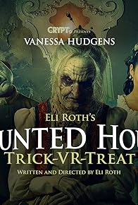 Primary photo for Eli Roth's Haunted House: Trick VR Treat