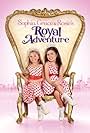 Sophia Grace & Rosie's Royal Adventure