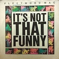 Primary photo for Fleetwood Mac: Not That Funny