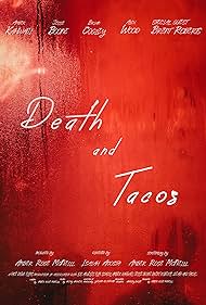 Death and Tacos (2018)