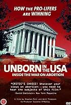 Unborn in the USA: Inside the War on Abortion