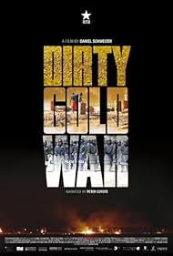 Dirty Gold War (2015)