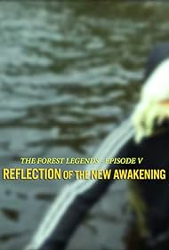 The Forest Legends: Reflection of the New Awakening (2014)