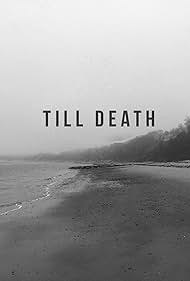 Till Death (2018)