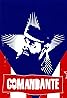 Comandante (2003) Poster