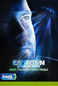 Expedition Unknown: Hunt for ExtraTerrestrials (2017)