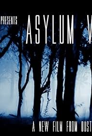 Asylum Woods (2016)