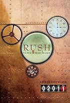 Rush: Time Machine - Live in Cleveland 02011 (2011)