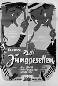 Es waren zwei Junggesellen (1936)