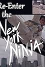 Re-Enter the New York Ninja (2021)