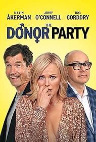 Jerry O'Connell, Malin Akerman, and Rob Corddry in The Donor Party (2023)