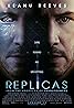 Replicas (2018) Poster