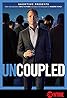 Uncoupled (TV Series 2022) Poster