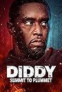 Sean 'Diddy' Combs in Diddy: Summit to Plummet (2024)