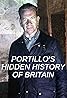 Portillo's Hidden History of Britain (TV Series 2018) Poster