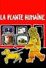 La plante humaine (1996)