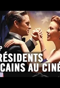 Primary photo for Les présidents américains au cinéma