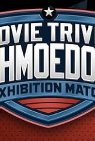 Primary photo for Movie Trivia Schmoedown Exhibition