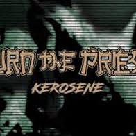 Primary photo for Burn the Priest: Kerosene