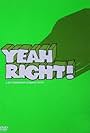 Yeah Right! (2003)