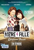 Mère et Fille, California Dream (2016)