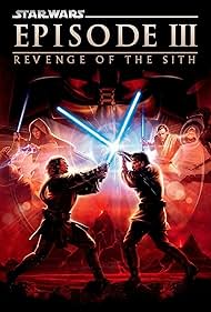 Star Wars: Episode III - Revenge of the Sith (2005)