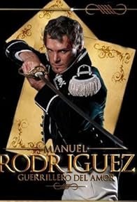 Primary photo for Manuel Rodríguez: Guerrillero del amor