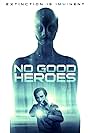 No Good Heroes (2016)