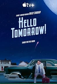 Primary photo for Hello Tomorrow!