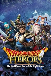 Primary photo for Dragon Quest Heroes: The World Tree's Woe and the Blight Below