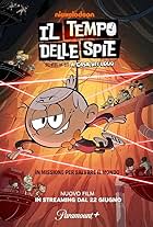 Il tempo delle spie - Il film di A casa dei Loud