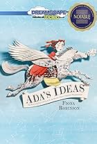 Ada's Ideas: The Story of Ada Lovelace, the World's First Computer Programmer (2016)